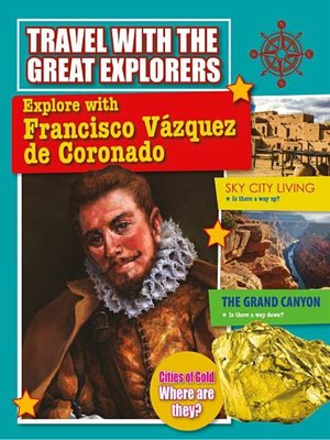 cover image of Explore with Francisco Vazquez de Coronado